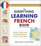 The Everything Learning French Book, 3rd Edition (eBook, ePUB)