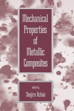 Mechanical Properties of Metallic Composites (eBook, ePUB)