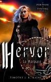 Hervor la Barbare (La Porteuse de Tyrfing, #4) (eBook, ePUB) Hervor la Barbare (La Porteuse de Tyrfing, #4) (eBook, ePUB)