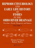 Reproductive Biology and Early Life History of Fishes in the Ohio River Drainage (eBook, ePUB)