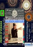 Prince of Eurasia: Mystic Papa Islammirza Oak's Oakleyski Order (eBook, ePUB)