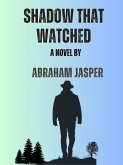 Shadow that Watched (eBook, ePUB)
