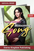 Blossoming Song (Gestatia Order, #2) (eBook, ePUB) Blossoming Song (Gestatia Order, #2) (eBook, ePUB)