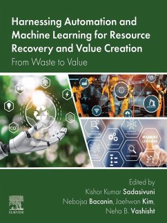 Harnessing Automation and Machine Learning for Resource Recovery and Value Creation (eBook, ePUB)