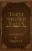 Three Sword Tales (eBook, ePUB)