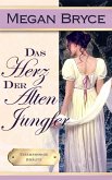 Das Herz Der Alten Jungfer (Eigensinnige Bräute, #1) (eBook, ePUB) Das Herz Der Alten Jungfer (Eigensinnige Bräute, #1) (eBook, ePUB)