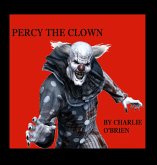 Percy the Clown (eBook, ePUB) Percy the Clown (eBook, ePUB)
