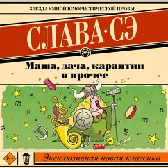 Masha, dacha, karantin i prochee (MP3-Download) - Se, Slava