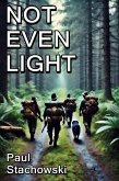 Not Even Light (eBook, ePUB) Not Even Light (eBook, ePUB)