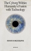 The Cyborg Within (eBook, ePUB)