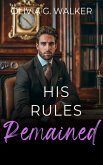 His Rules Remained (eBook, ePUB)