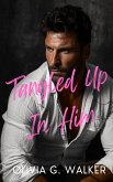 Tangled Up in Him (eBook, ePUB)