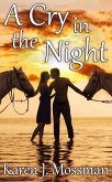 A Cry in the Night (An Electric Eclectic Book) (eBook, ePUB) A Cry in the Night (An Electric Eclectic Book) (eBook, ePUB)
