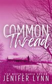 Common Thread (The Weston Ranch Series, #3) (eBook, ePUB) Common Thread (The Weston Ranch Series, #3) (eBook, ePUB)