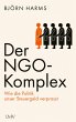 Der NGO-Komplex (eBook, ePUB) - Bild 1
