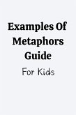 Examples Of Metaphors Guide (eBook, ePUB) Examples Of Metaphors Guide (eBook, ePUB)