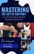 Mastering the Art of Rapport Your... - Bild 1