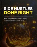 Side Hustles Done Right (eBook, ePUB)