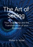 The Art of Seeing The Art of Seeing