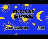 Bildliche Ursprache. Bildliche Ursprache.
