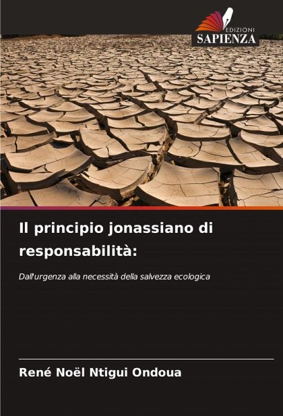 Il principio jonassiano di responsabilità: