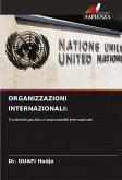 ORGANIZZAZIONI INTERNAZIONALI: