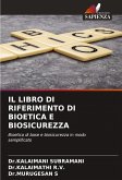 IL LIBRO DI RIFERIMENTO DI BIOETICA E BIOSICUREZZA IL LIBRO DI RIFERIMENTO DI BIOETICA E BIOSICUREZZA