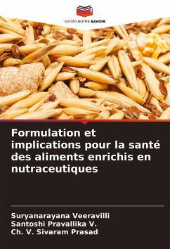 Cover Formulation et implications pour la santé des aliments enrichis en nutraceutiques