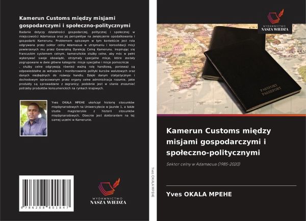 Kamerun Customs mi¿dzy misjami gospodarczymi i spo¿eczno-politycznymi Kamerun Customs mi¿dzy misjami gospodarczymi i spo¿eczno-politycznymi