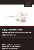 Wp¿yw cz¿stotliwo¿ci cotygodniowych treningów na ci¿nienie krwi Wp¿yw cz¿stotliwo¿ci cotygodniowych treningów na ci¿nienie krwi