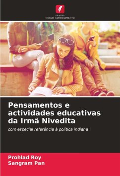 Pensamentos e actividades educativas da Irmã Nivedita - Roy, Prohlad;Pan, Sangram