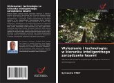 Wylesianie i technologia: w kierunku inteligentnego zarz¿dzania lasami Wylesianie i technologia: w kierunku inteligentnego zarz¿dzania lasami