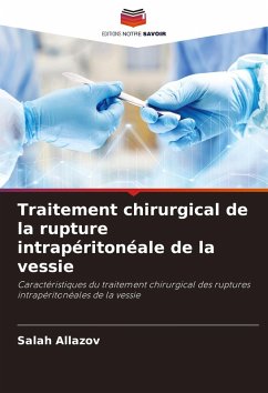 Cover Traitement chirurgical de la rupture intrapéritonéale de la vessie
