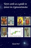 Tarot cards as a guide to invest in cryptocurrencies