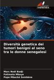 Diversità genetica dei tumori benigni al seno tra le donne senegalesi