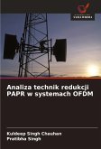 Analiza technik redukcji PAPR w systemach OFDM Analiza technik redukcji PAPR w systemach OFDM