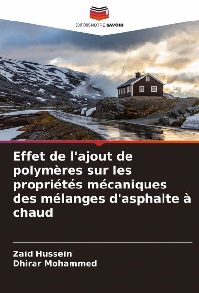 Effet de l'ajout de polymères sur les propriétés mécaniques des mélanges d'asphalte à chaud Effet de l'ajout de polymères sur les propriétés mécaniques des mélanges d'asphalte à chaud