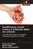 Insufficienza renale cronica e infezione delle vie urinarie Insufficienza renale cronica e infezione delle vie urinarie