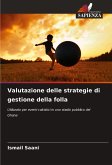 Valutazione delle strategie di gestione della folla Valutazione delle strategie di gestione della folla