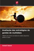 Avaliação das estratégias de gestão de multidões Avaliação das estratégias de gestão de multidões
