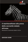 Il machiavellismo alla prova della sovranità statale africana