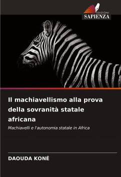 Il machiavellismo alla prova della sovranità statale africana - Koné, Daouda