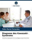 Diagnose des Kawasaki-Syndroms Diagnose des Kawasaki-Syndroms