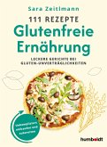 111 Rezepte für eine glutenfreie Ernährung 111 Rezepte für eine glutenfreie Ernährung