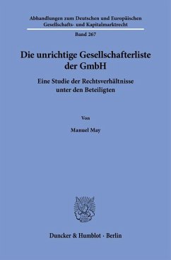 Cover Die unrichtige Gesellschafterliste der GmbH