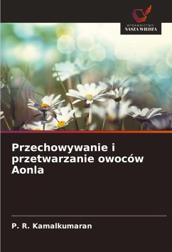 Cover Przechowywanie i przetwarzanie owoców Aonla