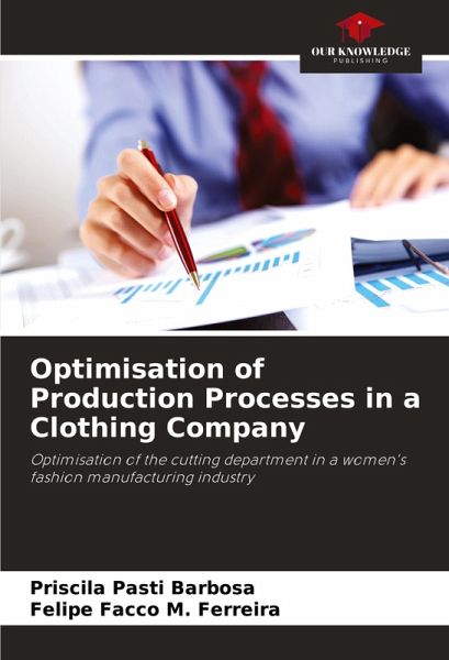 Optimisation of Production Processes in a Clothing Company