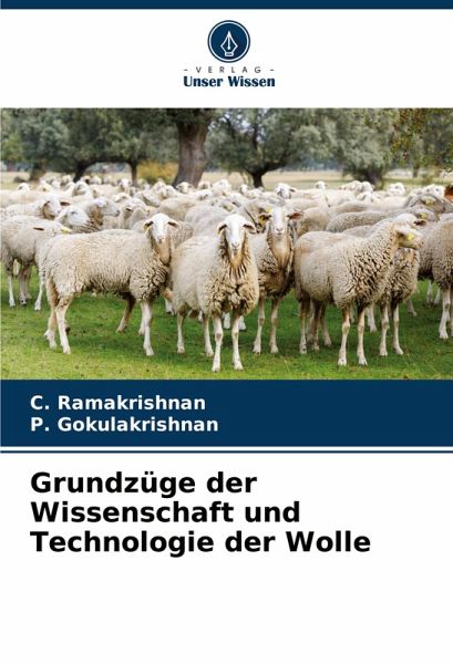 Grundzüge der Wissenschaft und Technologie der Wolle