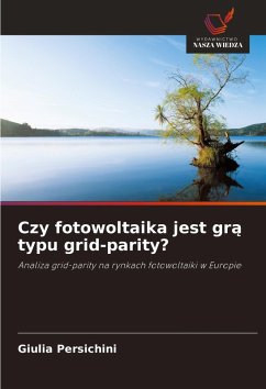 Czy fotowoltaika jest gr¿ typu grid-parity? - Persichini, Giulia