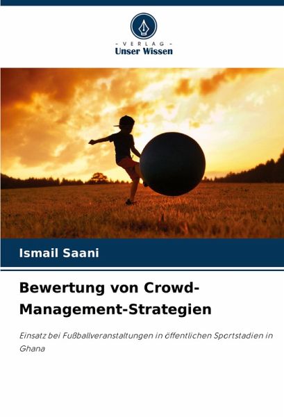 Bewertung von Crowd-Management-Strategien Bewertung von Crowd-Management-Strategien